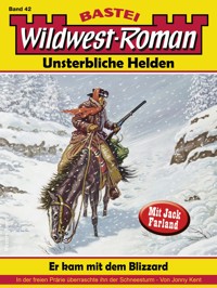 Wildwest-Roman – Unsterbliche Helden 42 - Jonny Kent - E-Book