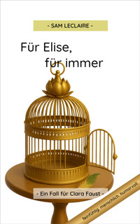 Für Elise, für immer - Sam Leclaire - E-Book