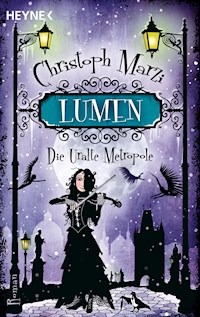 Lumen - Christoph Marzi - E-Book