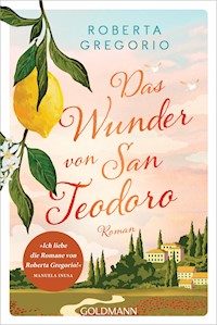 Das Wunder von San Teodoro - Roberta Gregorio - E-Book