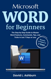 Microsoft Word for Beginners - David L. Ashburn - E-Book