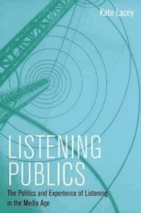 Listening Publics - Kate Lacey - E-Book
