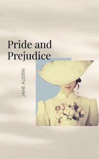 Pride and Prejudice - Jane Austen. - E-Book
