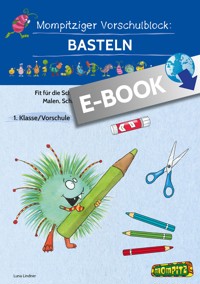 Mompitziger Vorschulblock: Basteln - Luna Lindner - E-Book