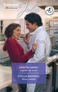Legado de amor - Amor traidor - KRISTIN HARDY - E-Book