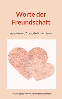 Worte der Freundschaft -  - E-Book