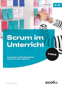 Scrum im Unterricht - Lena Maria Kesting - E-Book