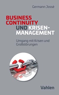 Krisenmanagement und Business Continuity - Germann Jossé - E-Book