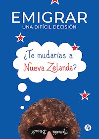 Emigrar, una difícil decisión - Marianne Brown - E-Book