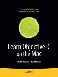 Learn Objective-C on the Mac - Scott Knaster - E-Book