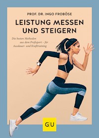 Leistung messen & steigern - Prof. Dr. Ingo Froböse - E-Book