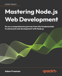 Mastering Node.js Web Development - ADAM FREEMAN - E-Book