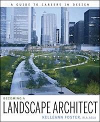 Becoming a Landscape Architect - Kelleann Foster - E-Book