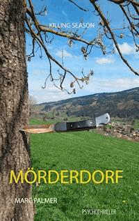Mörderdorf - Marc Palmer - E-Book