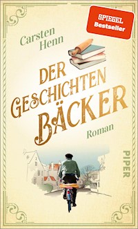 Der Geschichtenbäcker - Carsten Henn - E-Book