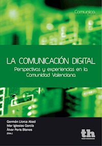 La comunicación digital - Germán Llorca Abad - E-Book