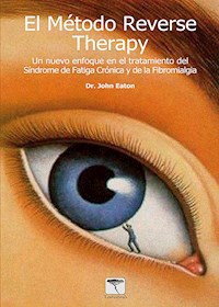 El método Reverse Therapy - John Eaton - E-Book