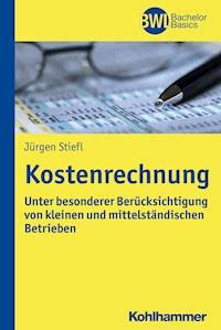 Kostenrechnung - Jürgen Stiefl - E-Book