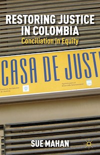 Restoring Justice in Colombia - S. Mahan - E-Book