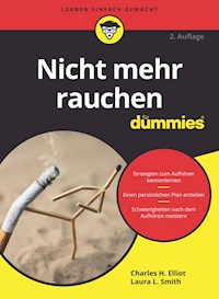 Nicht mehr rauchen für Dummies - Laura L. Smith - E-Book