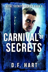 Carnival of Secrets - D.F. Hart - E-Book
