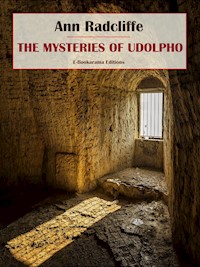 The Mysteries of Udolpho - Ann Radcliffe - E-Book