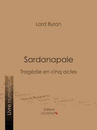 Sardanapale - Ligaran - E-Book