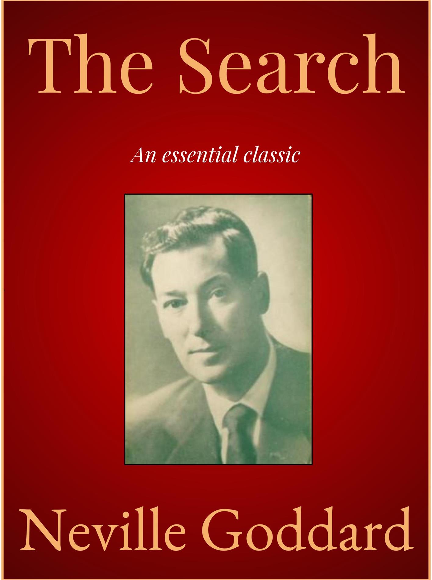 The Search - Neville Goddard - E-Book