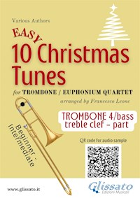 Bb Trombone T.C. 4 part of "10 Easy Christmas Tunes" for Trombone or Euphonium Quartet - Traditional Christmas Carols - E-Book