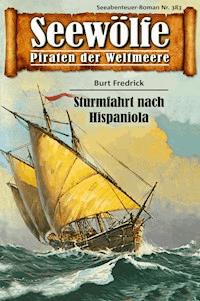Seewölfe - Piraten der Weltmeere 383 - Burt Frederick - E-Book