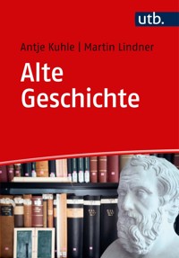 Alte Geschichte - Antje Kuhle - E-Book