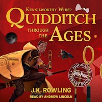 Quidditch Through the Ages - J. K. Rowling - Hörbuch