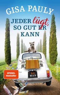 Jeder lügt, so gut er kann - Gisa Pauly - E-Book