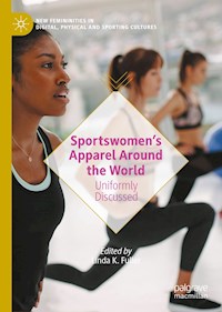 Sportswomen’s Apparel Around the World -  - E-Book