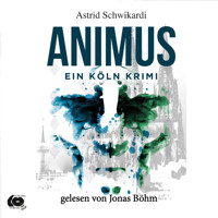 Animus - Astrid Schwikardi - Hörbuch