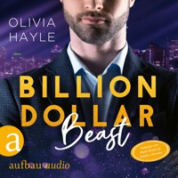 Billion Dollar Beast - Seattle Billionaires, Band 2 (Ungekürzt) - Olivia Hayle - Hörbuch