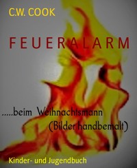 F E U E R A L A R M - C.W. COOK - E-Book