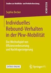Individuelles Rebound-Verhalten in der Pkw-Mobilität - Sophia Becker - E-Book