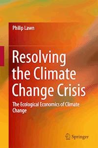 Resolving the Climate Change Crisis - Philip Lawn - E-Book