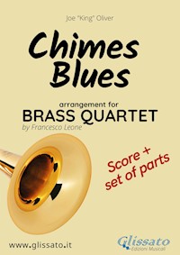 Chimes Blues - Brass Quartet score & parts - Joe"King"Oliver - E-Book