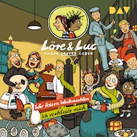 Löre & Luc – Unser lautes Leben (6). Folge 11: Wir feiern Weihnachten / Folge 12: Ich verkleide mich - Jenny Alten - Hörbuch