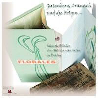 Gutenberg, Cranach und die Folgen - Lübbert R. Haneborger - E-Book