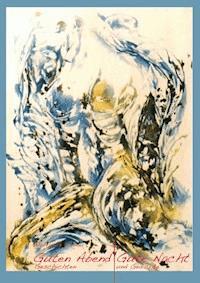 Guten Abend Gute Nacht - null wolfchen - E-Book