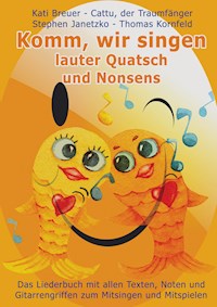 Komm, wir singen lauter Quatsch und Nonsens - Stephen Janetzko - E-Book
