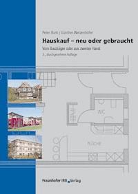 Hauskauf - Neu oder gebraucht. - Peter Burk - E-Book