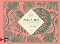 Paisajes perdidos de la Tierra - Aina Bestard - E-Book
