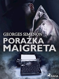 Porażka Maigreta - Georges Simenon - E-Book