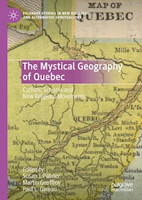The Mystical Geography of Quebec -  - E-Book