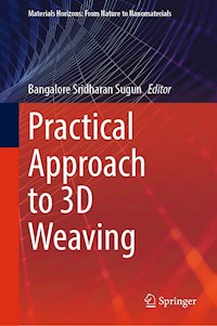 Practical Approach to 3D Weaving -  - E-Book