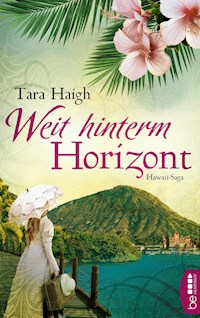 Weit hinterm Horizont - Tara Haigh - E-Book + Hörbuch